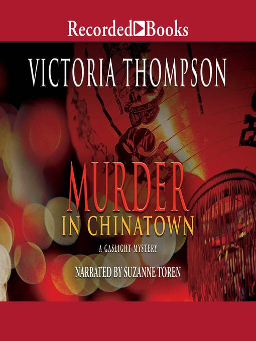 Title details for Murder in Chinatown by Victoria Thompson - Wait list